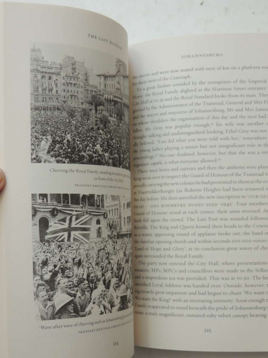 The Last Hurrah, South Africa and the Royal Tour of 1947 - Graham Viney