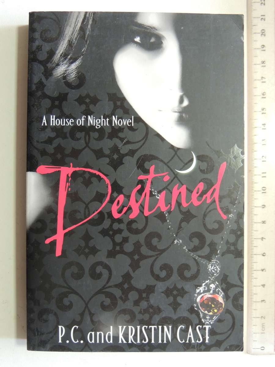House of Night Series: Destined - PC and Kristin Cast