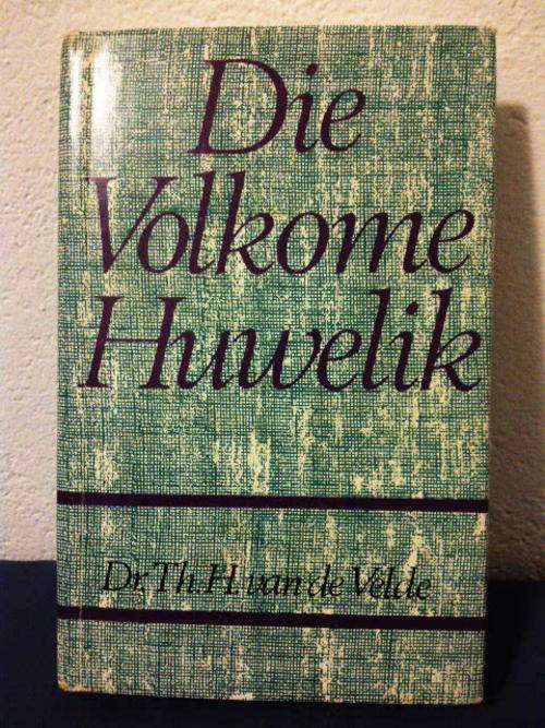 Die Volkome Huwelik