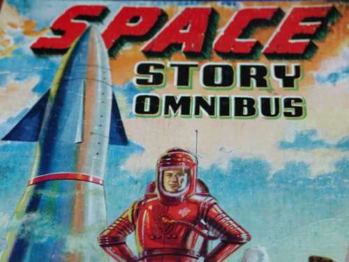 Vintage "The Space Story" Omnibus, Children's picture story Book - 1st Edition 1955