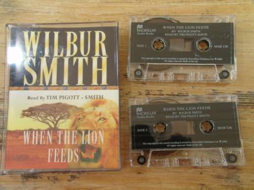 Wilbur Smith, When the lion feeds, an Audio story, double Cassette / Tape set.