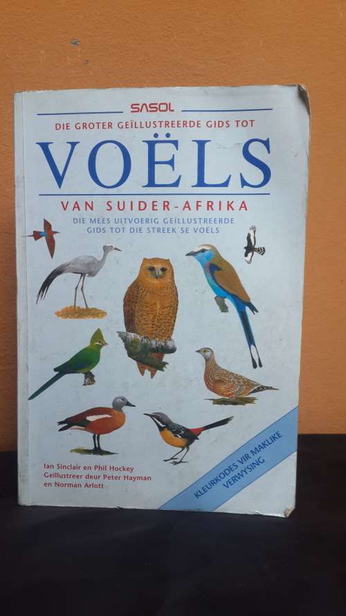 Sasol- Voels van Suid Afrika. By Ian Sinclair and Phil Hockey