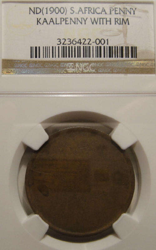 The 1900 ZAR KAALPENNY with Rim : NGC authenticated and slabbed