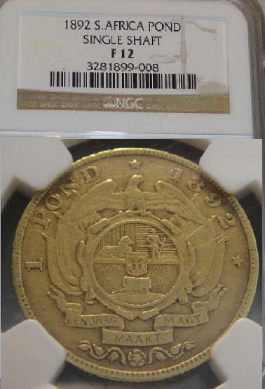1892 Paul Kruger ZAR GOLD Pond (the RARE Single Shaft) : NGC graded Fine12