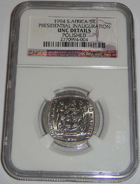 Rep. of South Africa: 1994 Mandela Presidential Inauguration  R5: NGC graded Uncirculated Details