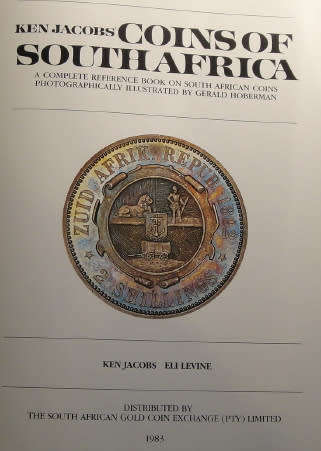 Ken Jacobs Coins of South Africa: Specially Bound for the (then) Minister of Finance, Owen Horwood