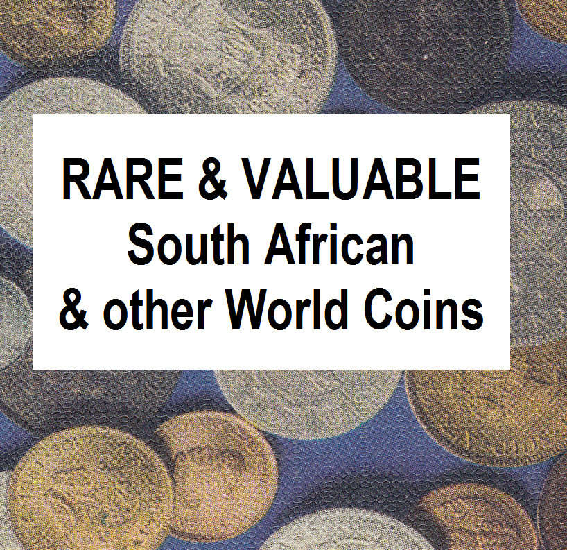 RARE & VALUABLE South African & other World Coins (please scroll down to read the full description)