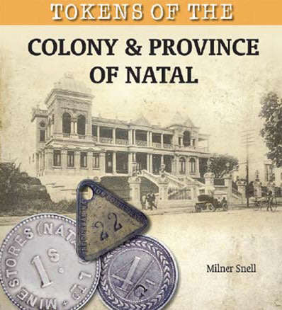 The Tokens of the Colony and Province of Natal