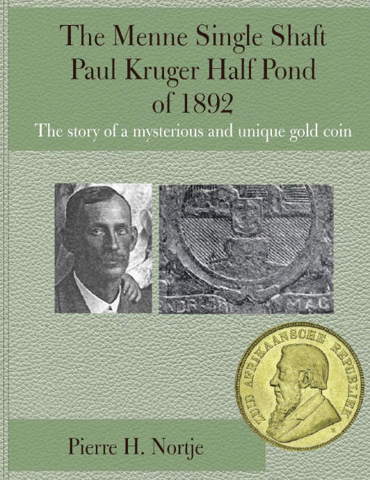 The Mysterious & Unique Menne Single Shaft Paul Kruger Half Pond of 1892