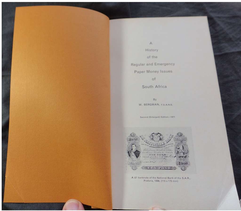 A History of the Regular and Emergency Paper Money Issues of South Africa (2 Copies available)