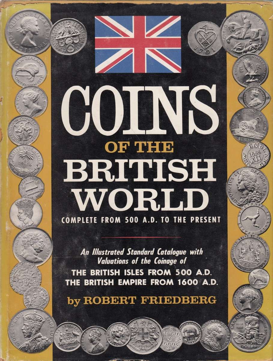 Coins of the British World by Robert Friedberg