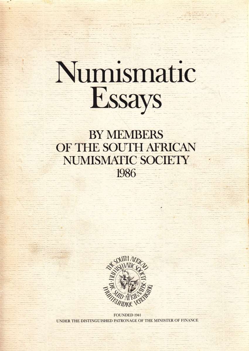 Numismatic Essays by Members of the SA Numismatic Society