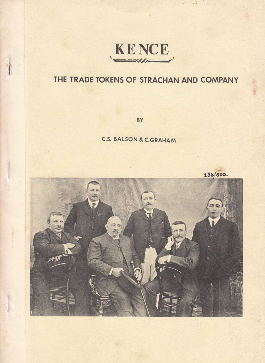 Kence, The Trade Tokens of Strachan and Company
