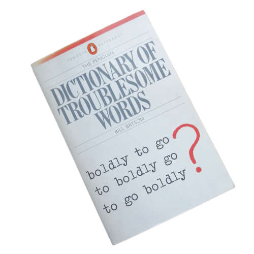 The Penguin Dictionary Of Troublesome Words by Bill Bryson 1984 Softcover