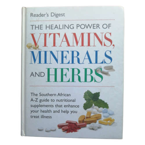 Reader`s Digest The Healing Power Of Vitamins, Minerals And Herbs 1999 Hardcover w/o Dustjacket