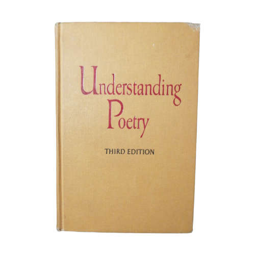 Understanding Poetry by Cleanth Brooks and Robert Penn Warren 1966 Hardcover w/o Dustjacket