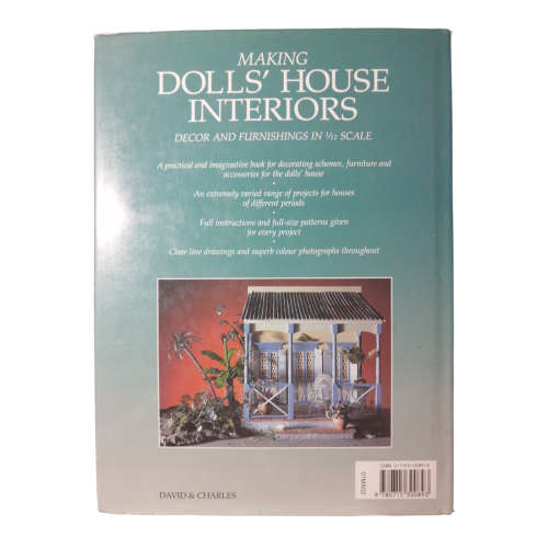 Making Doll`s House Interiors- Decor And Furnisings In 1/12 Scale by Carol and Nigel Lodder 1994 Har