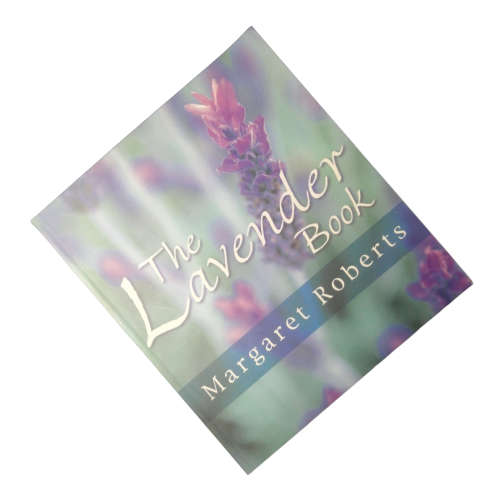 The Lavender Book by Margaret Roberts First Edition 2004 Softcover