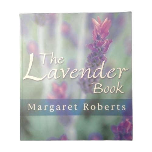The Lavender Book by Margaret Roberts First Edition 2004 Softcover