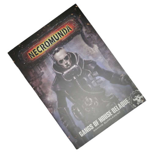 2018 Necromunda- Gangs Of House Delaque Softcover