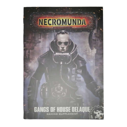 2018 Necromunda- Gangs Of House Delaque Softcover