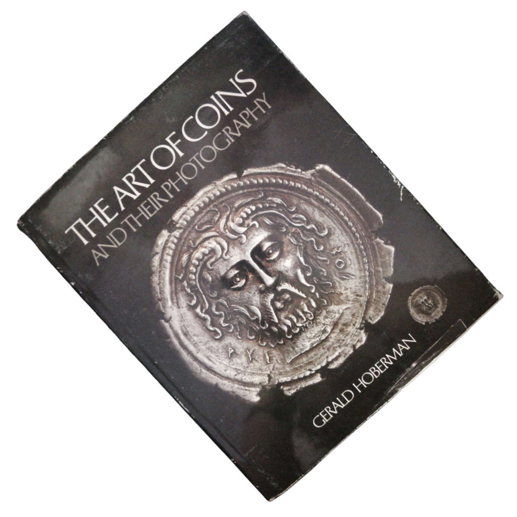 1981 The Art Of Coins And Their Photography by Gerald Hoberman First Edition Hardcover w/ Dustjacket