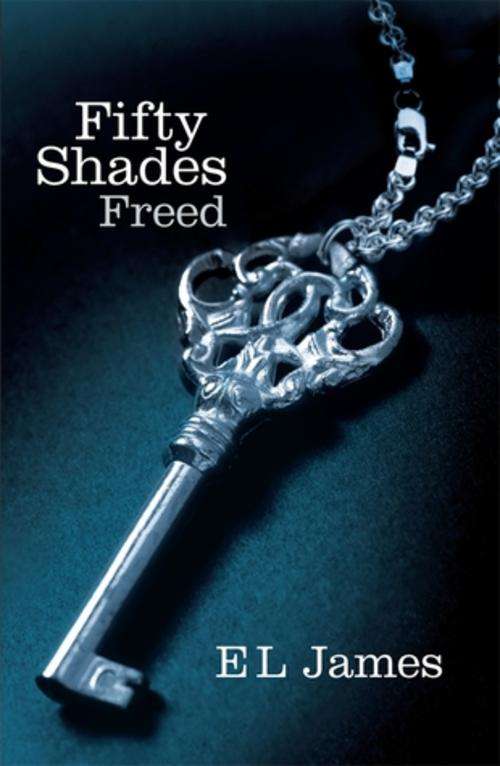 Fifty Shades Freed by E.L. James  Book 3