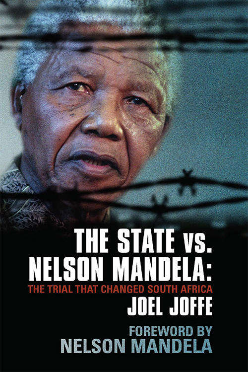 The State vs. Nelson Mandela: The Trial that Changed South Africa by Joel Joffe   EBOOK