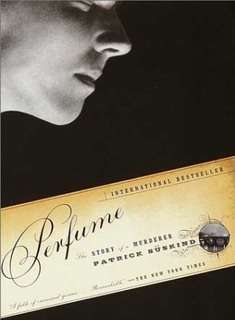Perfume: The Story of a Murderer by Patrick Sukind   Free download)