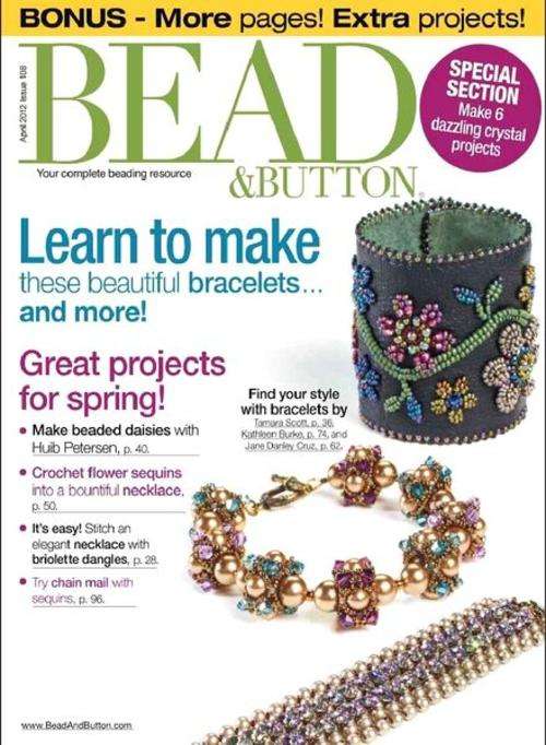 Bead & Button Ã¢ÂÂ N 108, April 2012 MAGAZINE