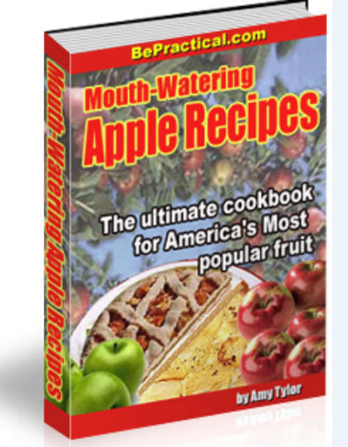 Mouth-Watering Apple Recipes - FULL master resell rights
