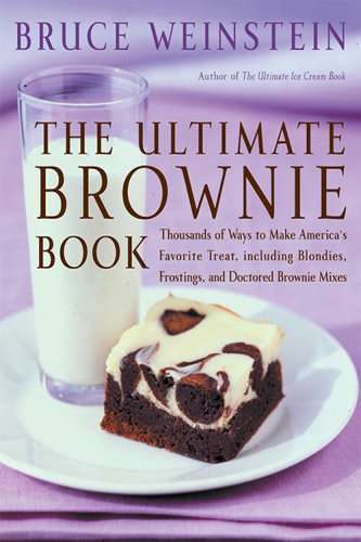 The Ultimate Brownie Book Thousands of Ways to Make America's Favorite TreatE-BOOK
