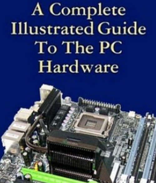 a Complete Illustrated Guide to the PC Hardware Click and Learn EBOOK