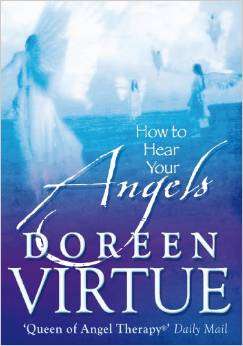 How To Hear Your Angels by Doreen Virtue EBOOK