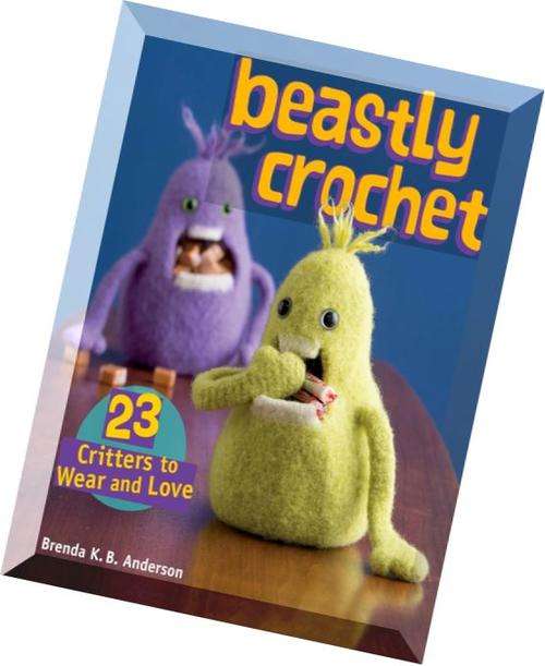 1 Beastly-Crochet-23-Critters-to-Wear-and-Love EBOOK