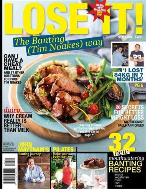 LOSE IT! The Tim Noakes (Banting) Way - Volume TWO MAGAZINE Ebook