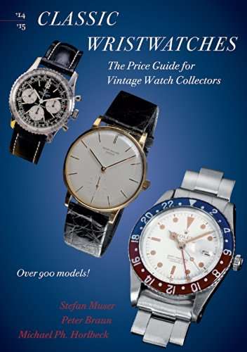 Classic Wristwatches 2014-2015 The Price Guide for Vintage Watch Collectors  EBOOK