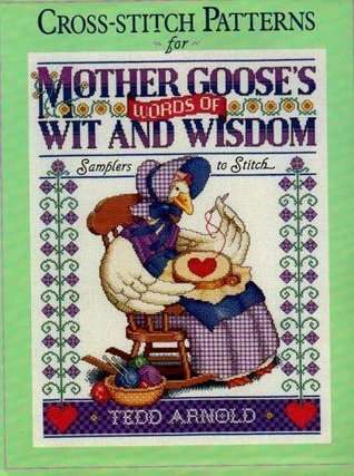 Cross-stitch Patterns for Mother Goose's Words of Wit and Wisdom- EBOOK