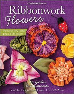 Ribbonwork Flowers132 Garden Embellishments - Beautiful Designs for Flowers, Leaves EBOOK