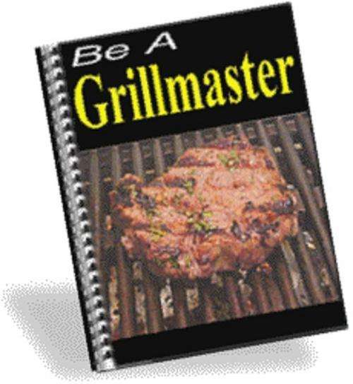 Be A Grillmaster Ebook