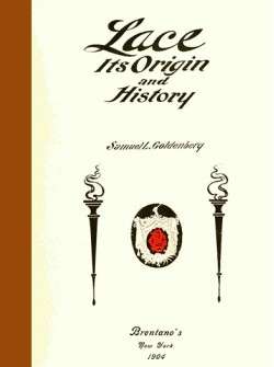Lace, Its Origin and History EBOOK (Free download)