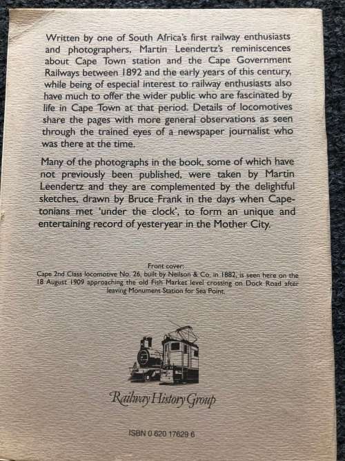 Memories of the Cape Government Railways at Cape Town - Martin Leendertz