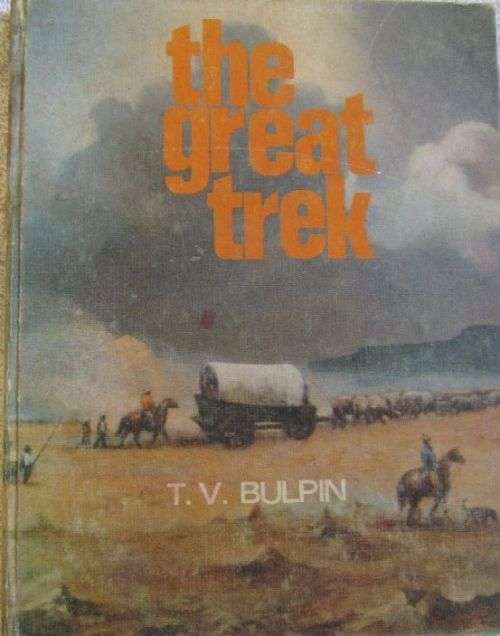 The Great Trek - T.V. Bulpin