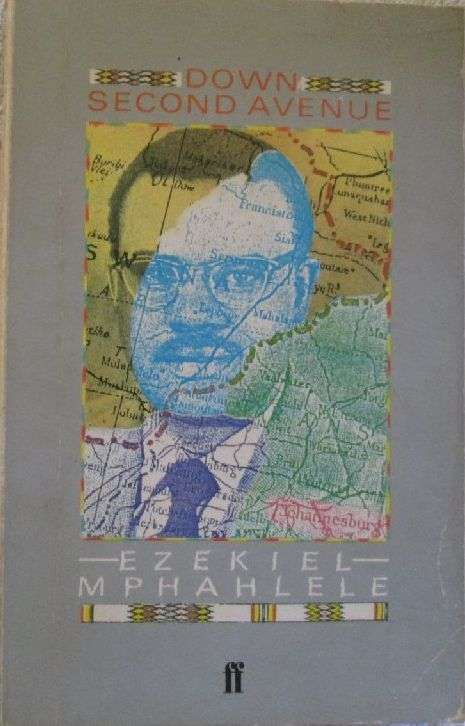 Down Second Avenue - Ezekiel Mphahlele