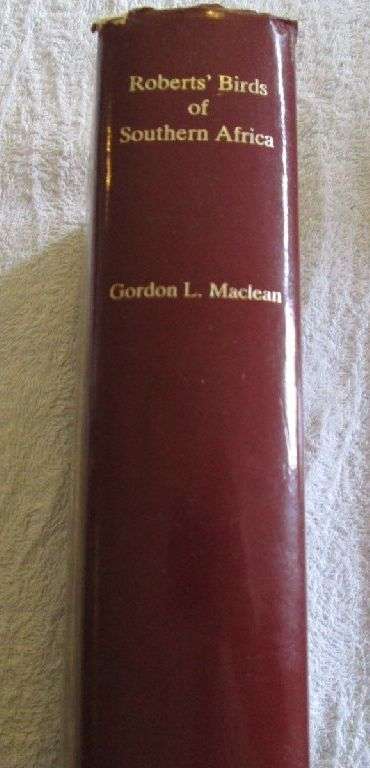 Roberts' Birds of Southern Africa - Gordon Lindsay Maclean