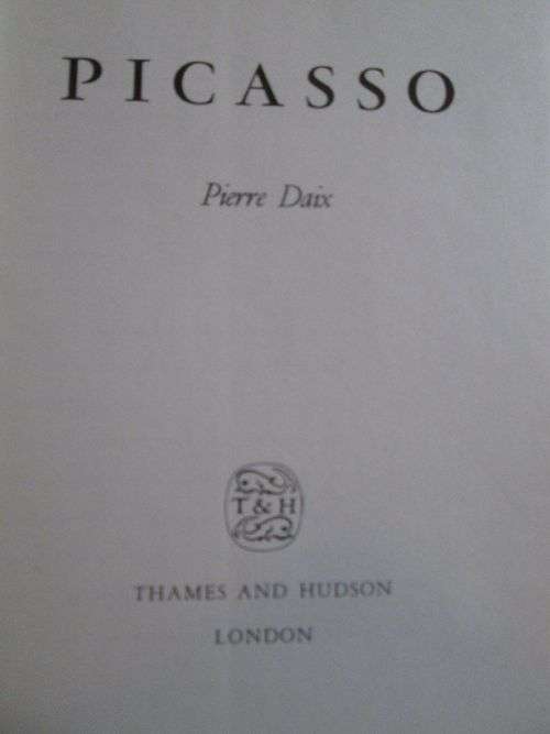 Picasso - Pierre Daix