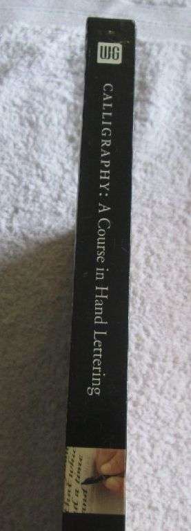 Calligraphy - A Course in Hand Lettering - Maryanne Grebenstein