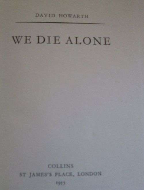 We Die Alone - David Howarth