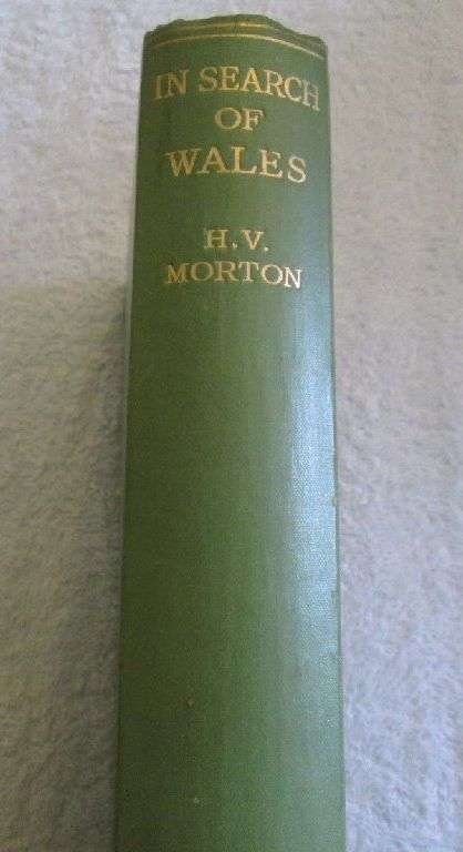 In Search of Wales - H.V. Morton - 1933