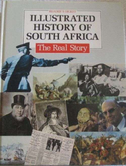 Illustrated History of South Africa - Reader's Digest